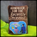 Handbook for the recently deceased - coussin brodé